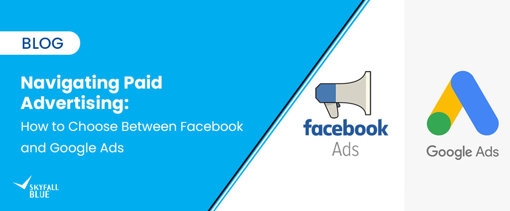 Facebook and Google Ads